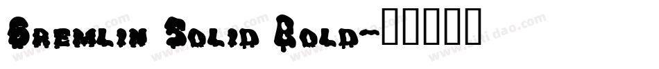 Gremlin Solid Bold字体转换